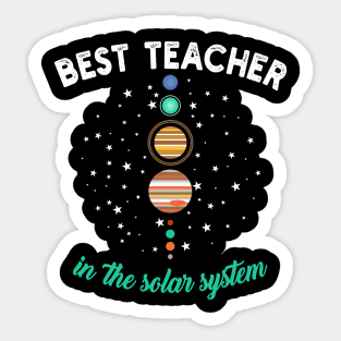 Best Teacher in the Solar System Sticker